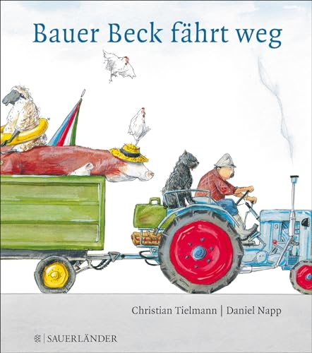 Bauer Beck fährt weg: Mini-Bilderbuch von FISCHERVERLAGE